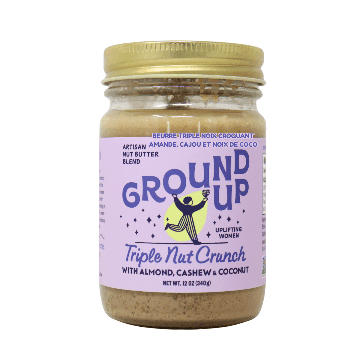 Ground Up Triple Nut Crunch Almond, Cashew, and Coconut Butter, 340g